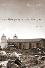 Say This Prayer into the Past Book Cover
